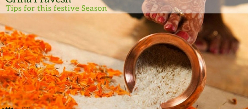 Griha Pravesh Tips for This Festive Season